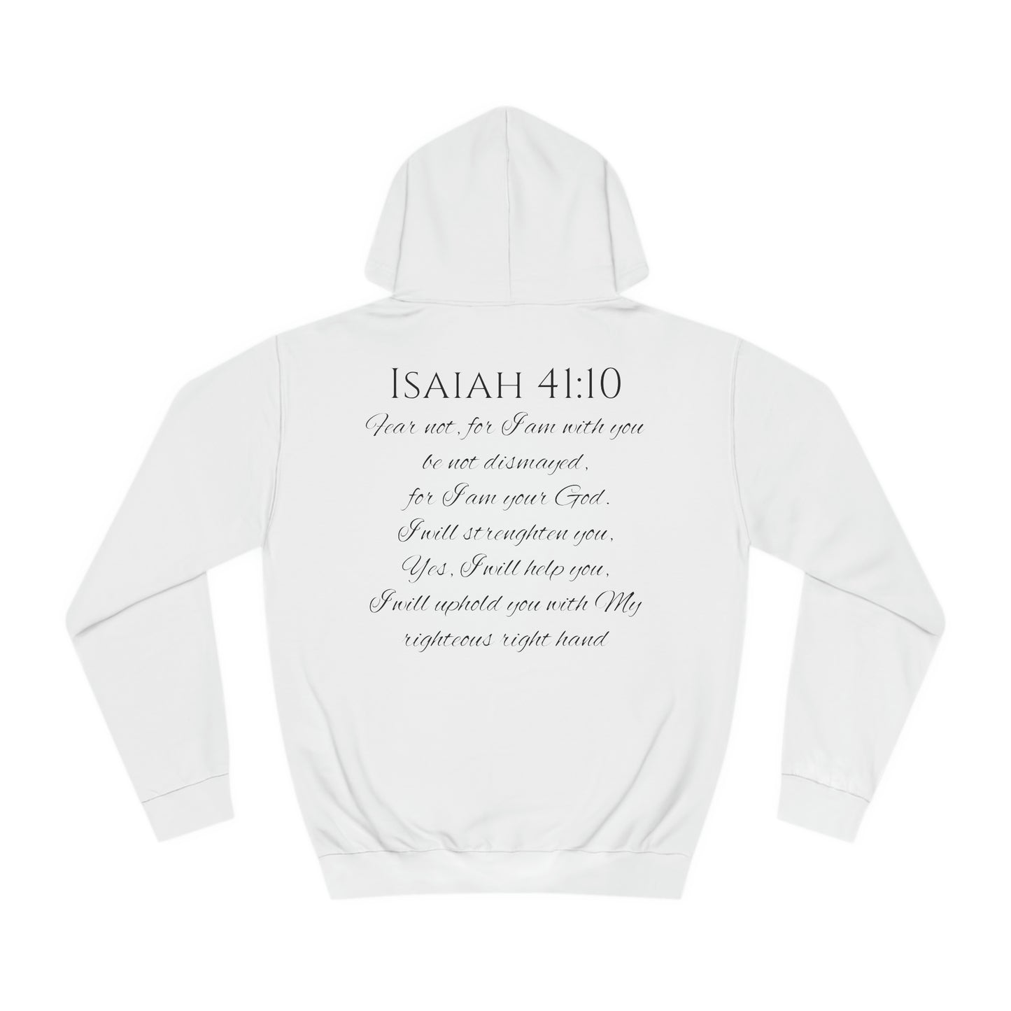 Isaiah 41:10 Unisex College Hoodie