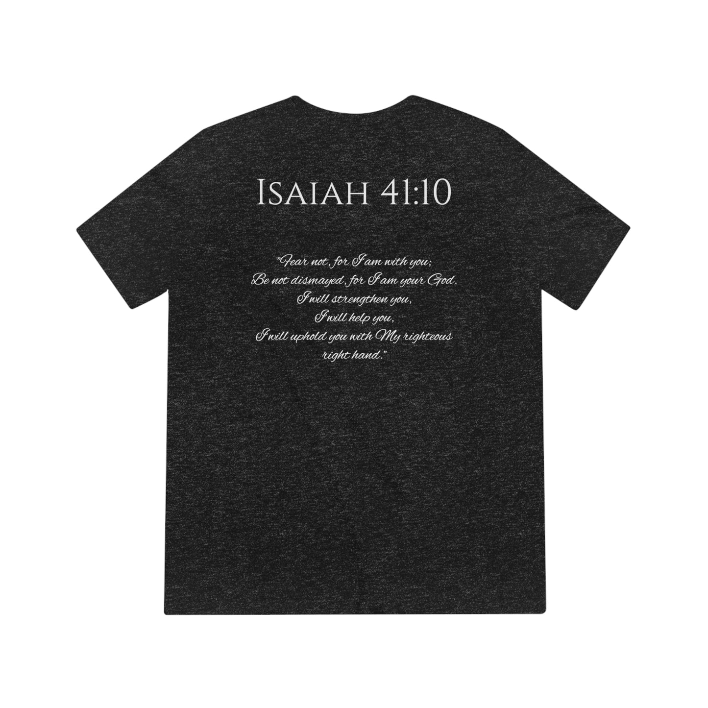 Isaiah 41:10 Unisex Triblend Tee