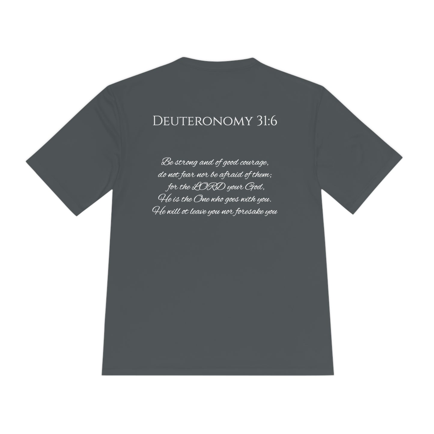 Deuteronomy 31:6 Unisex Moisture Wicking Tee