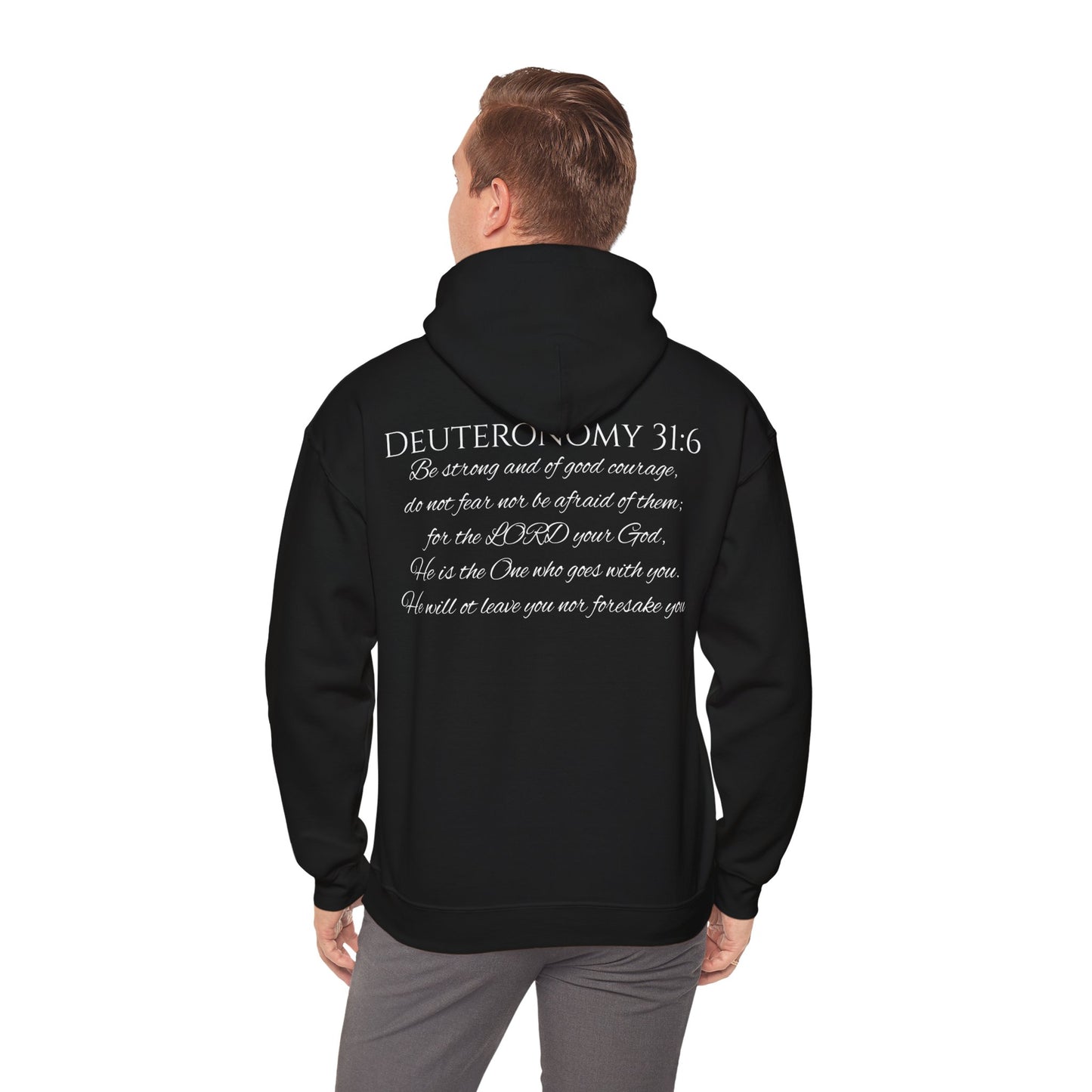 Deuteronomy 31:6 Unisex Heavy Blend™ Hooded Sweatshirt