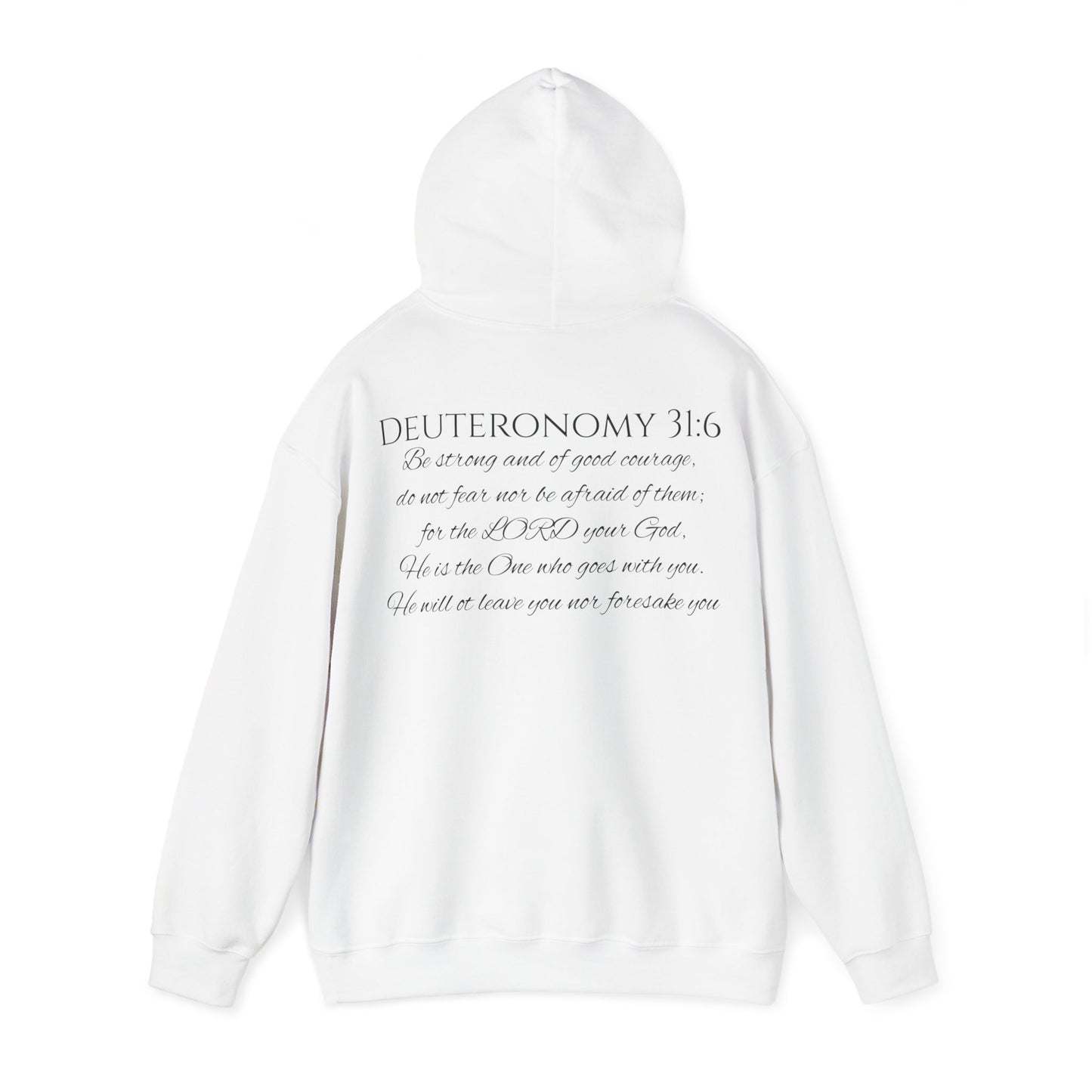 Deuteronomy 31:6 Unisex Heavy Blend™ Hooded Sweatshirt