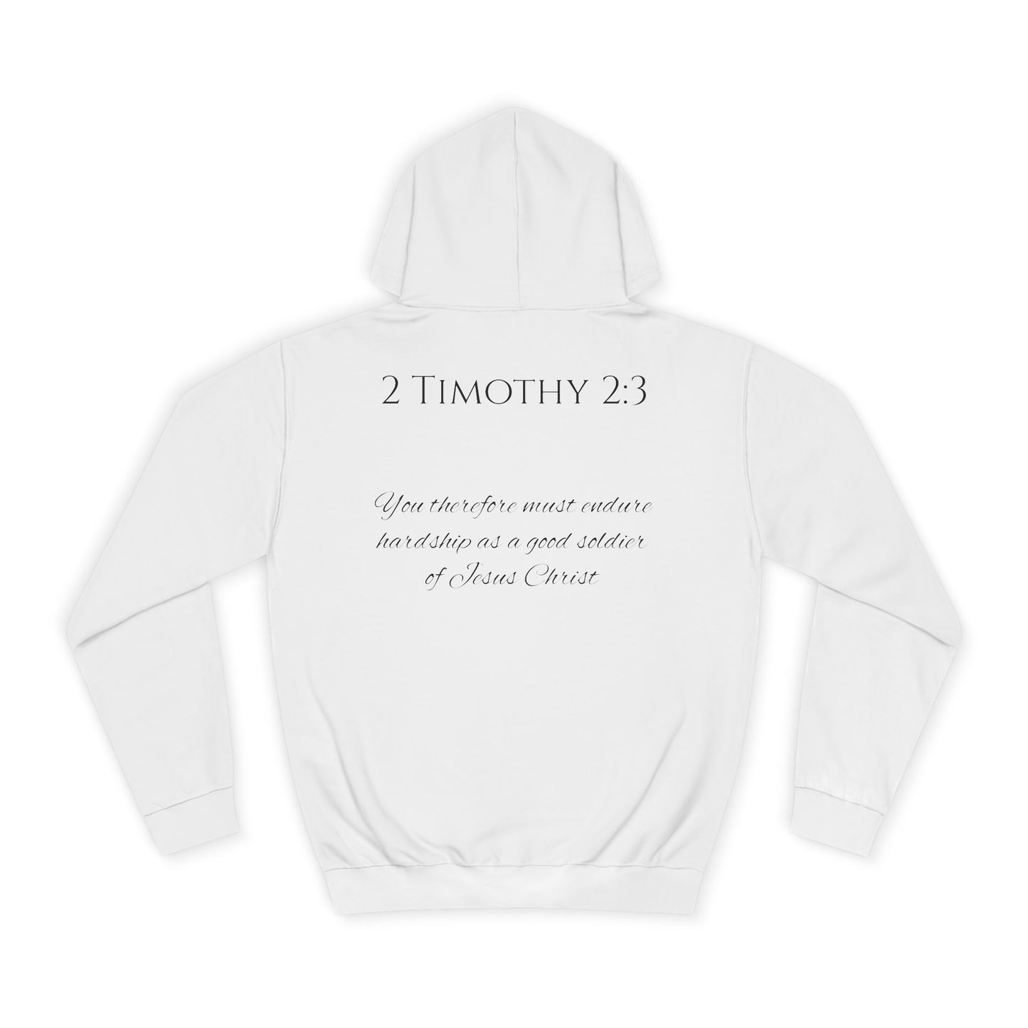 2 Timothy 2:3 Unisex College Hoodie