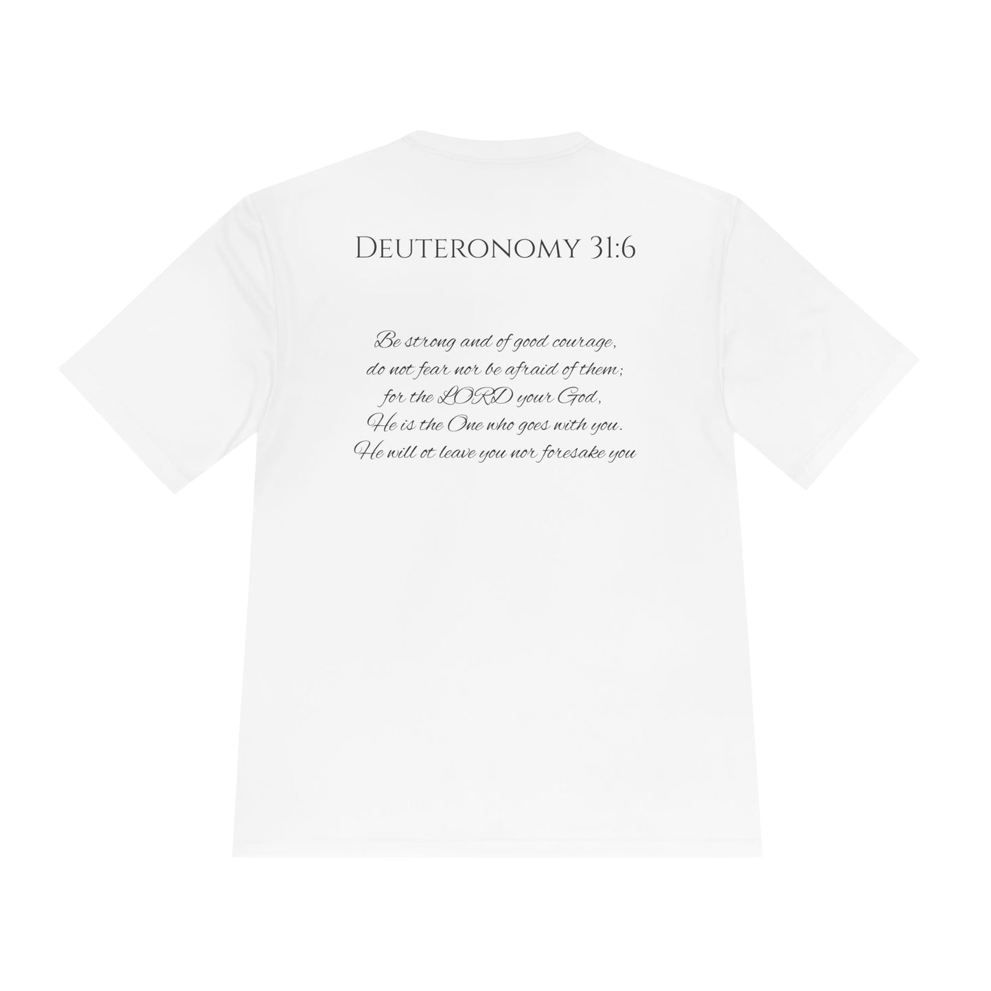 Deuteronomy 31:6 Unisex Moisture Wicking Tee