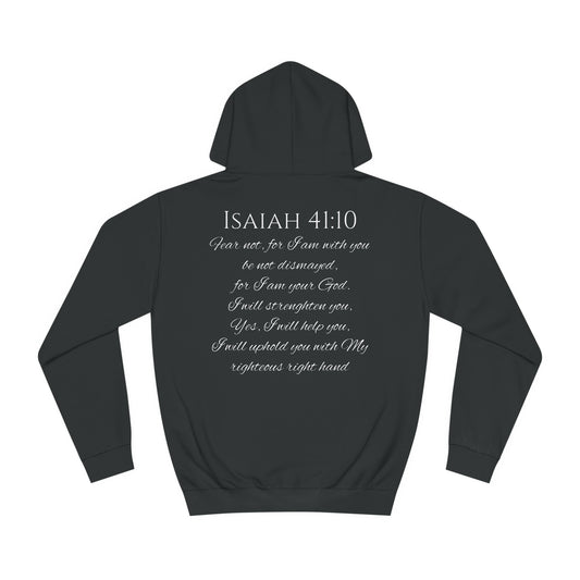 Isaiah 41:10 Unisex College Hoodie