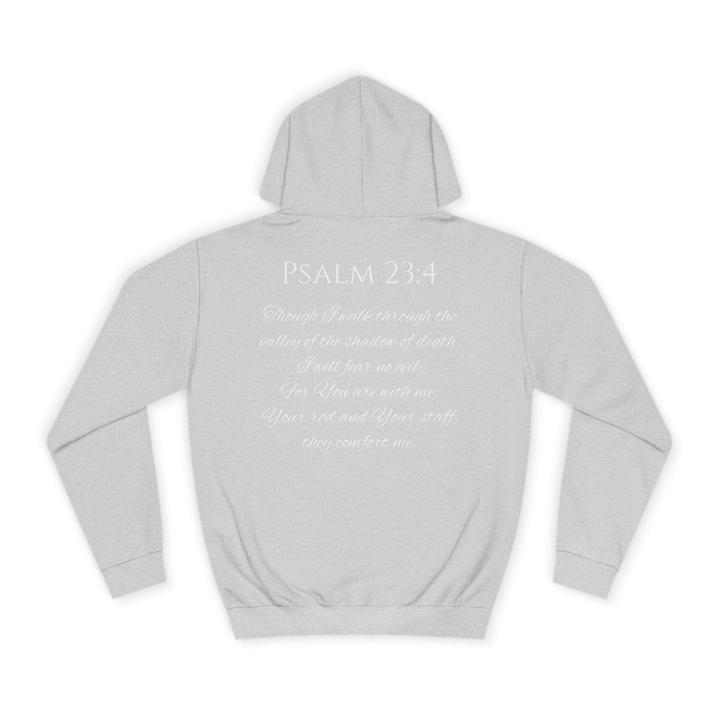 Psalm 23:4 Unisex College Hoodie
