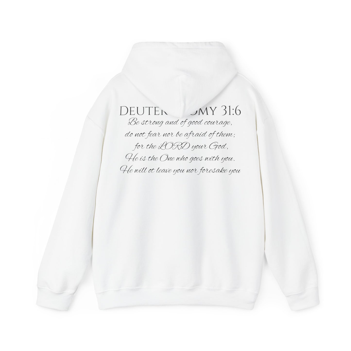 Deuteronomy 31:6 Unisex Heavy Blend™ Hooded Sweatshirt