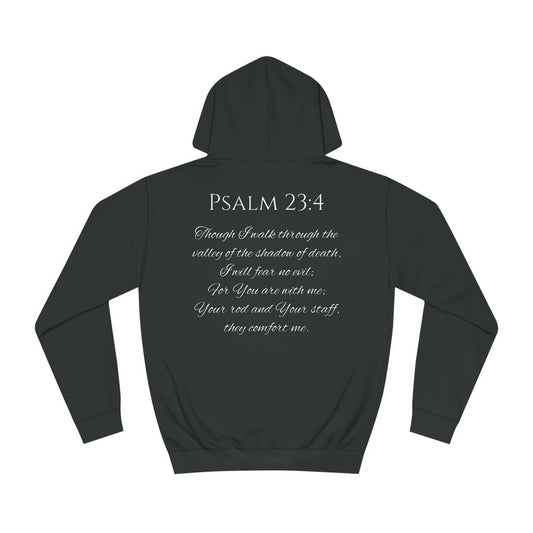 Psalm 23:4 Unisex College Hoodie