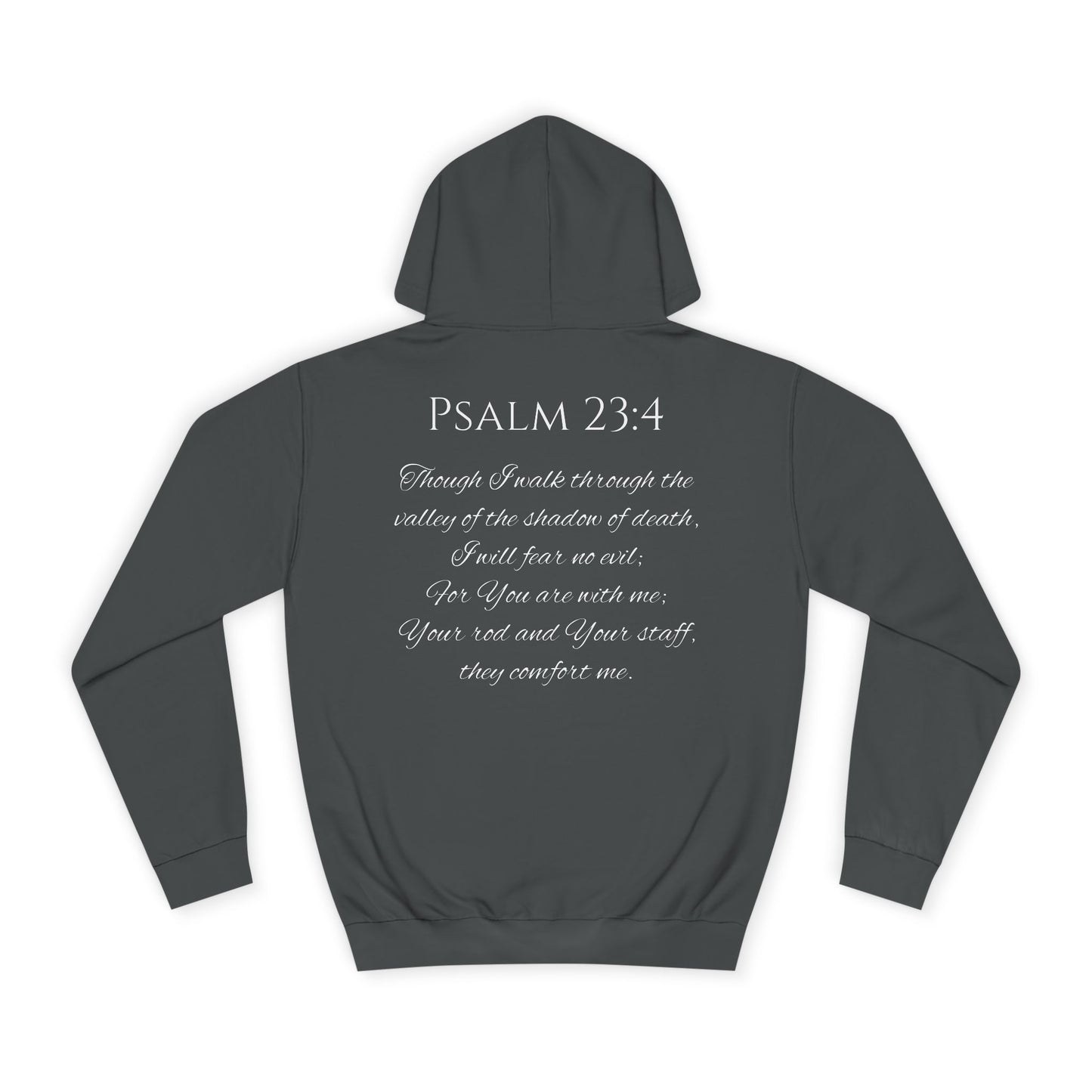 Psalm 23:4 Unisex College Hoodie
