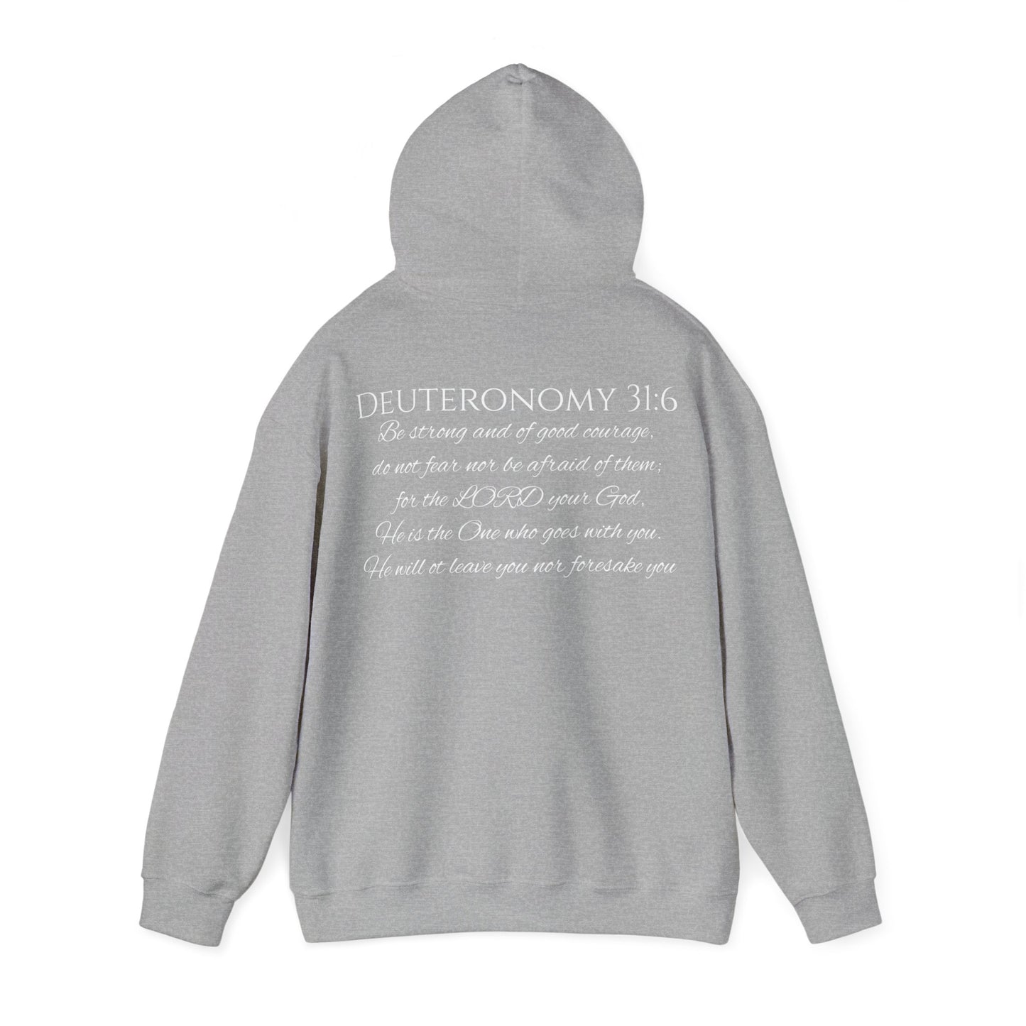 Deuteronomy 31:6 Unisex Heavy Blend™ Hooded Sweatshirt