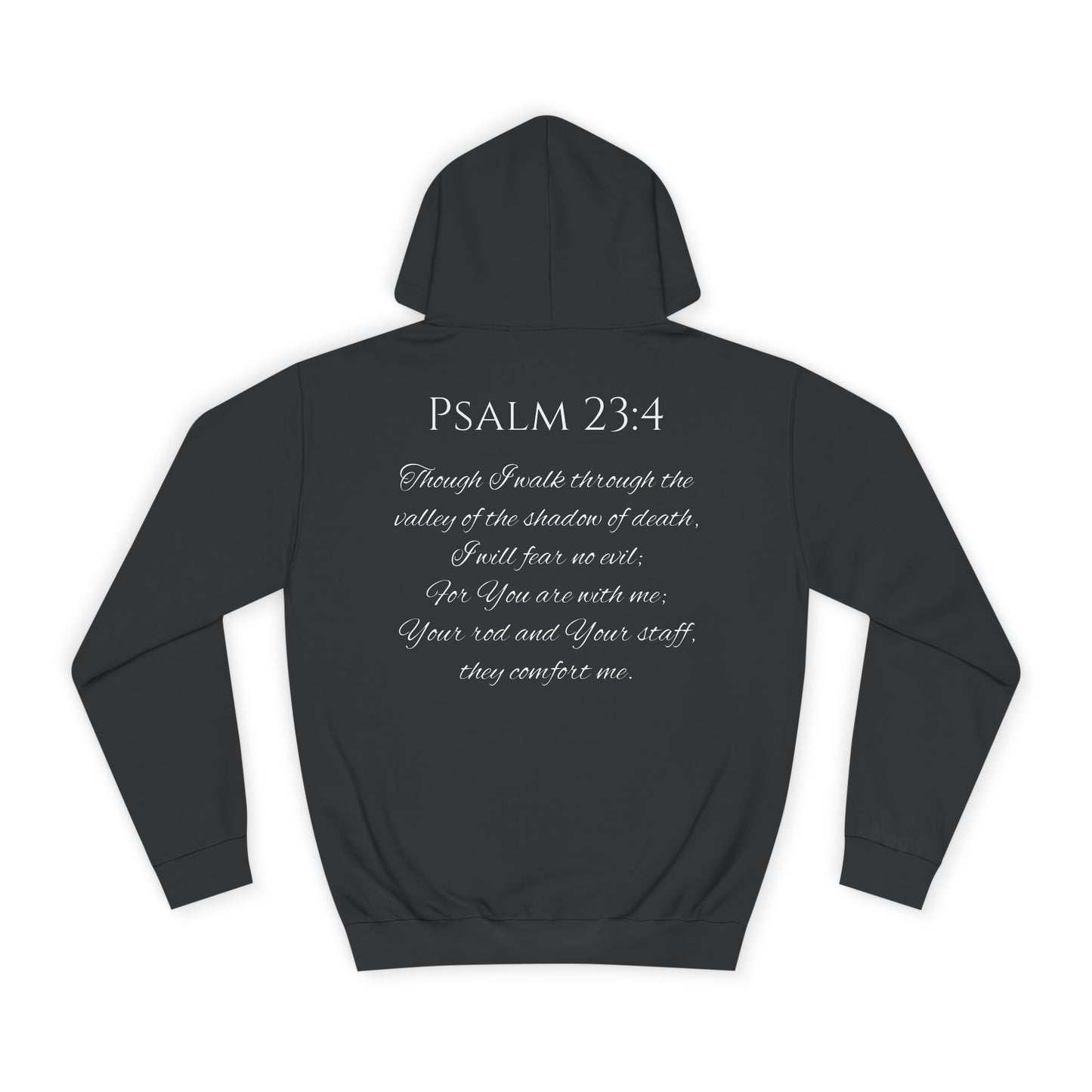 Psalm 23:4 Unisex College Hoodie